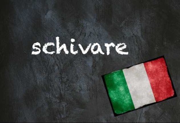 Italian word of the day schivare